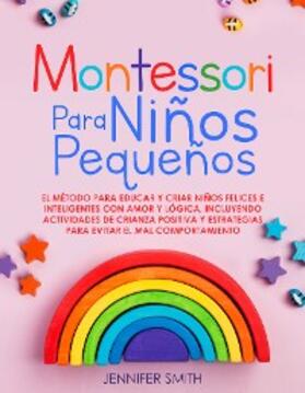 Smith |  Montessori Para Niños Pequeños | eBook | Sack Fachmedien