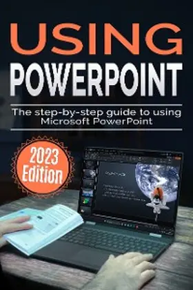 Wilson |  Using Microsoft PowerPoint - 2023 Edition | eBook | Sack Fachmedien