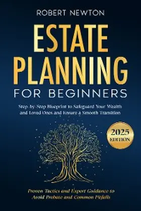 Newton |  Estate Planning for Beginners | eBook | Sack Fachmedien