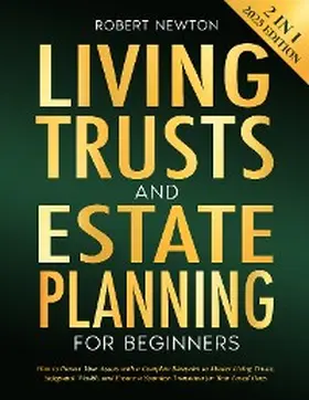 Newton |  Living Trust and Estate Planning for Beginners | eBook | Sack Fachmedien