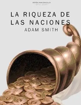 Smith |  La riqueza de las naciones | eBook | Sack Fachmedien