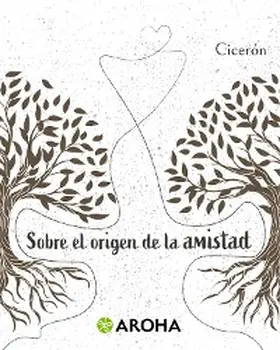 Cicerón |  Sobre el origen de la amistad | eBook | Sack Fachmedien