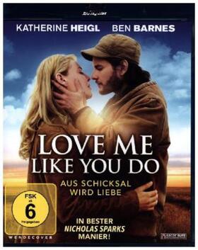 Mann |  Love me like you do - Aus Schicksal wird Liebe | Sonstiges |  Sack Fachmedien