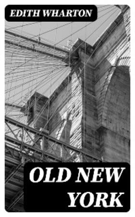 Wharton | Old New York | E-Book | sack.de