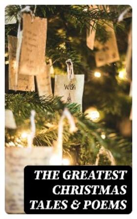 Lagerlöf / Trollope / Dickens |  The Greatest Christmas Tales & Poems | eBook | Sack Fachmedien