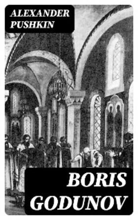 Pushkin |  Boris Godunov | eBook | Sack Fachmedien