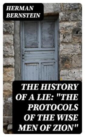 Bernstein | The History of a Lie: "The Protocols of the Wise Men of Zion" | E-Book | sack.de