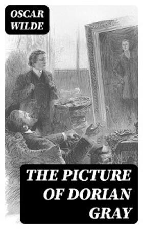 Wilde |  The Picture of Dorian Gray | eBook | Sack Fachmedien