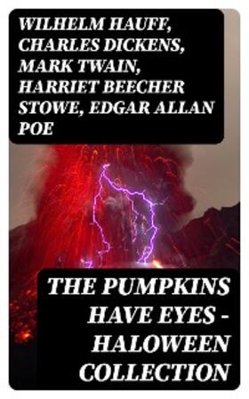 Hauff / France / Dickens |  The Pumpkins Have Eyes - Haloween Collection | eBook | Sack Fachmedien