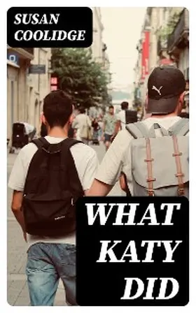 Coolidge | What Katy Did | E-Book | sack.de