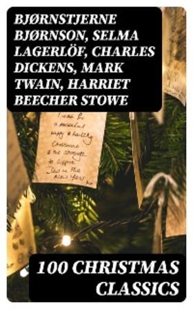 Bjørnson / Lagerlöf / Dickens |  100 Christmas Classics | eBook | Sack Fachmedien