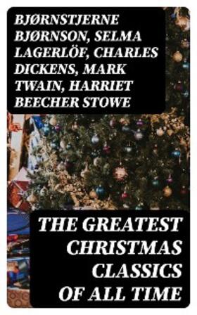 Bjørnson / Wells / May |  The Greatest Christmas Classics of All Time | eBook | Sack Fachmedien