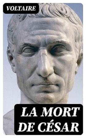 Voltaire |  La mort de César | eBook | Sack Fachmedien