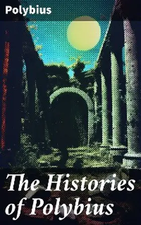 The Histories of Polybius | E-Book | sack.de