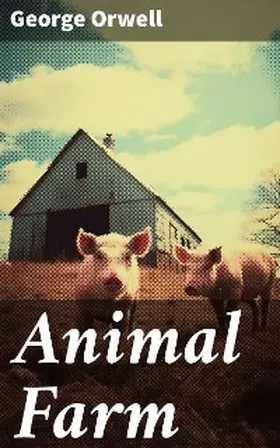 Orwell |  Animal Farm | eBook | Sack Fachmedien