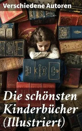 Sapper / Kipling / Verne |  Die schönsten Kinderbücher (Illustriert) | eBook | Sack Fachmedien