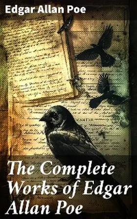 Poe |  The Complete Works of Edgar Allan Poe | eBook | Sack Fachmedien