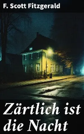 Fitzgerald |  Zärtlich ist die Nacht | eBook | Sack Fachmedien