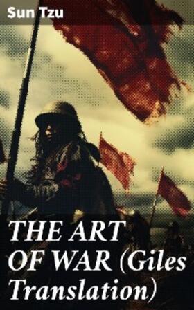 Tzu |  THE ART OF WAR (Giles Translation) | eBook | Sack Fachmedien