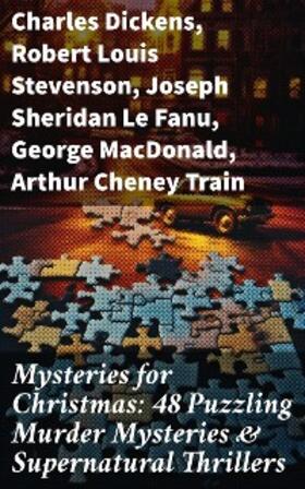 Dickens / Allen / Stevenson |  Mysteries for Christmas: 48 Puzzling Murder Mysteries & Supernatural Thrillers | eBook | Sack Fachmedien