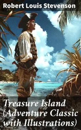 Stevenson |  Treasure Island (Adventure Classic with Illustrations) | eBook | Sack Fachmedien