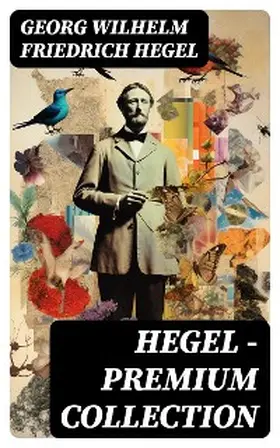 Hegel |  Hegel - Premium Collection | eBook | Sack Fachmedien