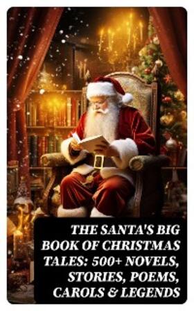 Dickens / Potter / Twain |  The Santa's Big Book of Christmas Tales: 500+ Novels, Stories, Poems, Carols & Legends | eBook | Sack Fachmedien