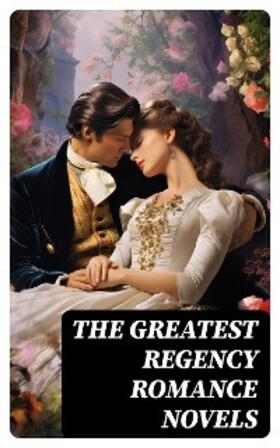 Richardson / Laclos / Austen |  The Greatest Regency Romance Novels | eBook | Sack Fachmedien