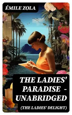 Zola |  The Ladies' Paradise (The Ladies' Delight) - Unabridged | eBook | Sack Fachmedien