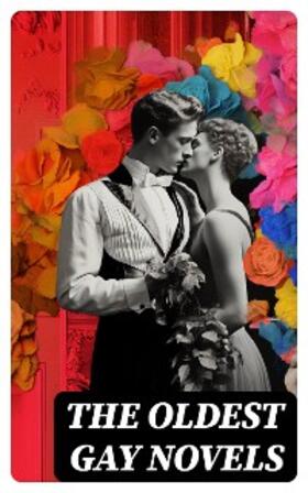 Wilde / Taylor / Woolf |  The Oldest Gay Novels | eBook | Sack Fachmedien