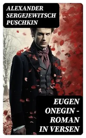 Puschkin |  Eugen Onegin - Roman in Versen | eBook | Sack Fachmedien