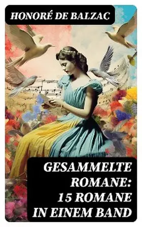 Balzac |  Gesammelte Romane: 15 Romane in einem Band | eBook | Sack Fachmedien