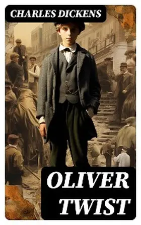 Dickens |  Oliver Twist | eBook | Sack Fachmedien