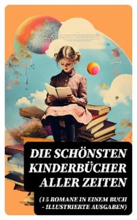 Sapper / Stevenson / Verne |  Die schönsten Kinderbücher aller Zeiten (15 Romane in einem Buch - Illustrierte Ausgaben) | eBook | Sack Fachmedien