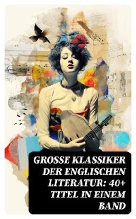 Dickens / Doyle / Twain |  Große Klassiker der englischen Literatur: 40+ Titel in einem Band | eBook | Sack Fachmedien