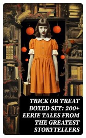 Hauff / France / London |  TRICK OR TREAT Boxed Set: 200+ Eerie Tales from the Greatest Storytellers | eBook | Sack Fachmedien