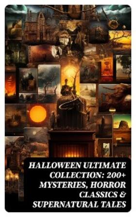 Hauff / France / Dickens |  HALLOWEEN Ultimate Collection: 200+ Mysteries, Horror Classics & Supernatural Tales | eBook | Sack Fachmedien