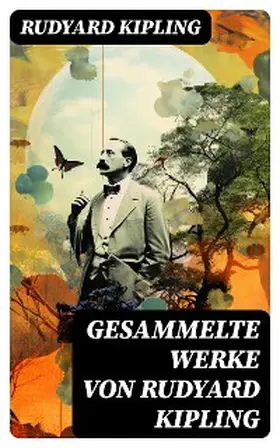 Kipling |  Gesammelte Werke von Rudyard Kipling | eBook | Sack Fachmedien