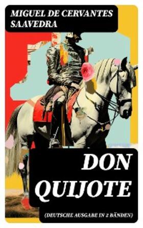 Cervantes Saavedra | Don Quijote (Deutsche Ausgabe in 2 Bänden) | E-Book | sack.de