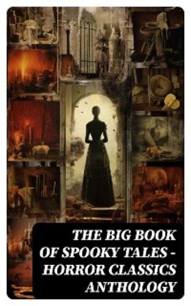 Poe / Harvey / O'Brien |  The Big Book of Spooky Tales - Horror Classics Anthology | eBook | Sack Fachmedien