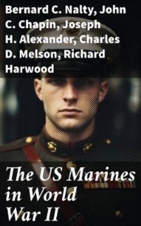 Nalty / Chapin / Alexander |  The US Marines in World War II | eBook | Sack Fachmedien