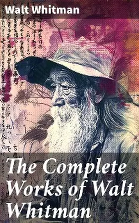 Whitman |  The Complete Works of Walt Whitman | eBook | Sack Fachmedien