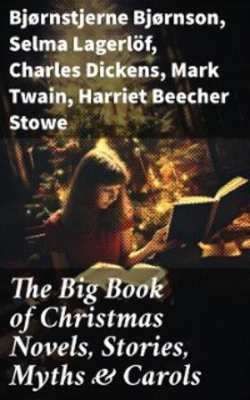 Bjørnson / Lagerlöf / Dickens |  The Big Book of Christmas Novels, Stories, Myths & Carols | eBook | Sack Fachmedien