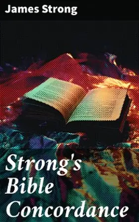 Strong / Bancroft |  Strong's Bible Concordance | eBook | Sack Fachmedien