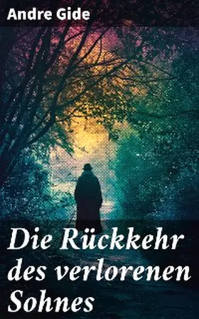 Gide |  Die Rückkehr des verlorenen Sohnes | eBook | Sack Fachmedien