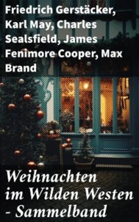 Gerstäcker / Möllhausen / Kraft |  Weihnachten im Wilden Westen - Sammelband | eBook | Sack Fachmedien