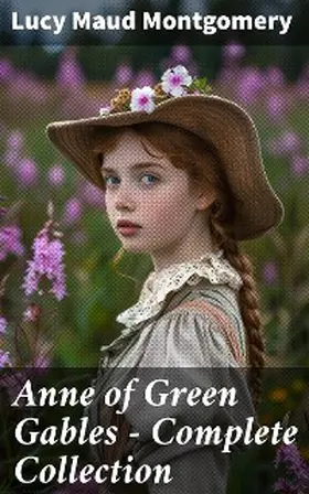 Montgomery |  Anne of Green Gables - Complete Collection | eBook | Sack Fachmedien