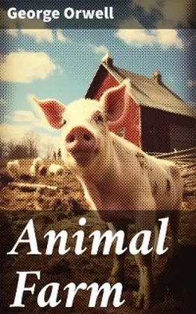 Orwell |  Animal Farm | eBook | Sack Fachmedien