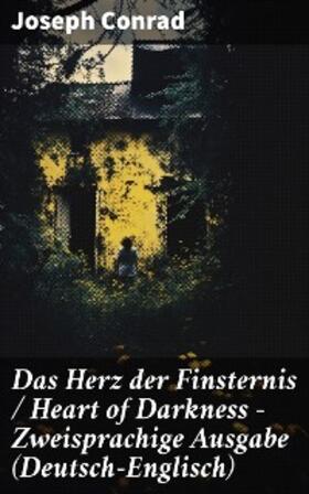 Conrad |  Das Herz der Finsternis / Heart of Darkness - Zweisprachige Ausgabe (Deutsch-Englisch) | eBook | Sack Fachmedien