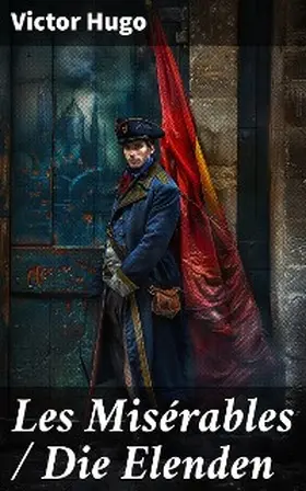 Hugo |  Les Misérables / Die Elenden | eBook | Sack Fachmedien